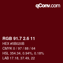 カラーコード: RGB 91.7 2.6 11 | qconv.com