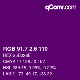 カラーコード: RGB 91.7 2.6 110 | qconv.com