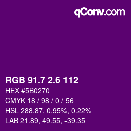 カラーコード: RGB 91.7 2.6 112 | qconv.com