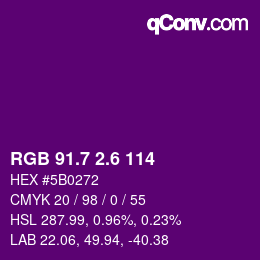 颜色代码: RGB 91.7 2.6 114 | qconv.com