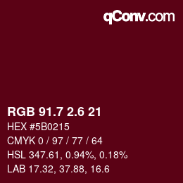 カラーコード: RGB 91.7 2.6 21 | qconv.com