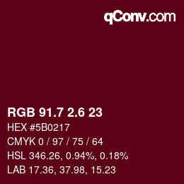 カラーコード: RGB 91.7 2.6 23 | qconv.com