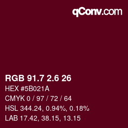 カラーコード: RGB 91.7 2.6 26 | qconv.com