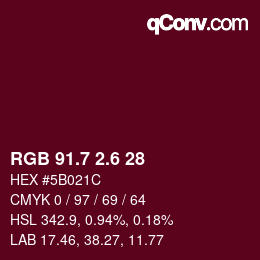 カラーコード: RGB 91.7 2.6 28 | qconv.com