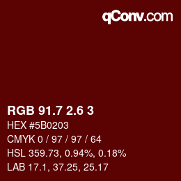カラーコード: RGB 91.7 2.6 3 | qconv.com