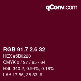 カラーコード: RGB 91.7 2.6 32 | qconv.com