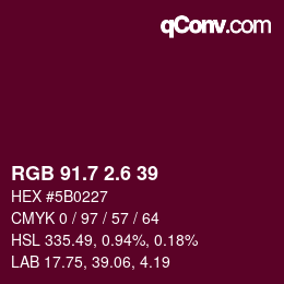 カラーコード: RGB 91.7 2.6 39 | qconv.com