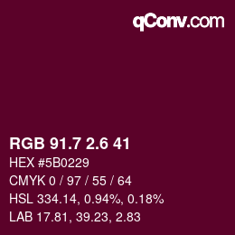 カラーコード: RGB 91.7 2.6 41 | qconv.com