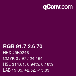 カラーコード: RGB 91.7 2.6 70 | qconv.com