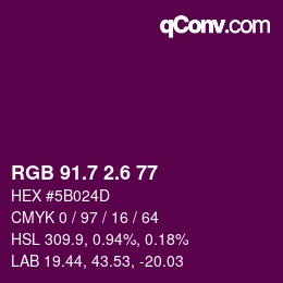 カラーコード: RGB 91.7 2.6 77 | qconv.com