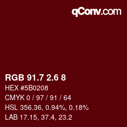 カラーコード: RGB 91.7 2.6 8 | qconv.com