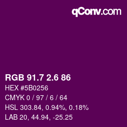カラーコード: RGB 91.7 2.6 86 | qconv.com