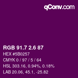 カラーコード: RGB 91.7 2.6 87 | qconv.com