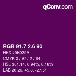 カラーコード: RGB 91.7 2.6 90 | qconv.com