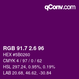 カラーコード: RGB 91.7 2.6 96 | qconv.com