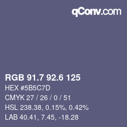 カラーコード: RGB 91.7 92.6 125 | qconv.com