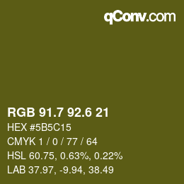 カラーコード: RGB 91.7 92.6 21 | qconv.com