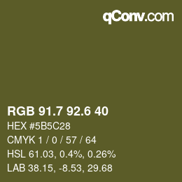 カラーコード: RGB 91.7 92.6 40 | qconv.com