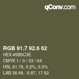 カラーコード: RGB 91.7 92.6 62 | qconv.com