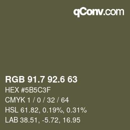 カラーコード: RGB 91.7 92.6 63 | qconv.com