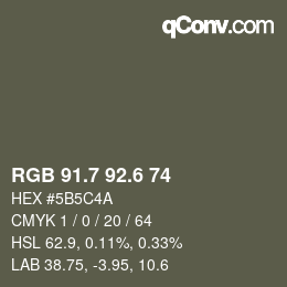 カラーコード: RGB 91.7 92.6 74 | qconv.com