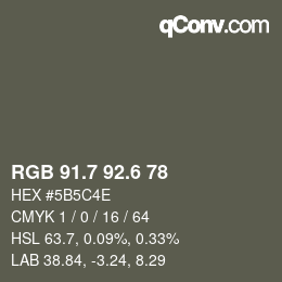 カラーコード: RGB 91.7 92.6 78 | qconv.com