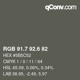 カラーコード: RGB 91.7 92.6 82 | qconv.com