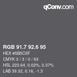 カラーコード: RGB 91.7 92.6 95 | qconv.com