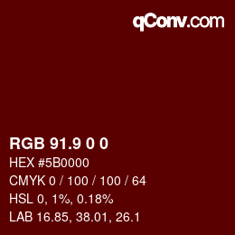 Color code: RGB 91.9 0 0 | qconv.com