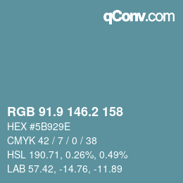 Farbcode: RGB 91.9 146.2 158 | qconv.com