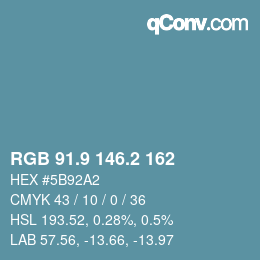 カラーコード: RGB 91.9 146.2 162 | qconv.com