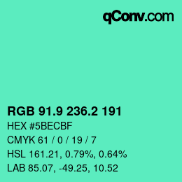 カラーコード: RGB 91.9 236.2 191 | qconv.com