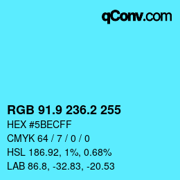 カラーコード: RGB 91.9 236.2 255 | qconv.com