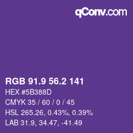 カラーコード: RGB 91.9 56.2 141 | qconv.com