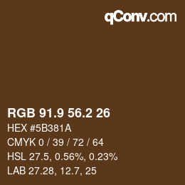 カラーコード: RGB 91.9 56.2 26 | qconv.com