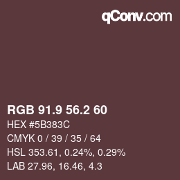 カラーコード: RGB 91.9 56.2 60 | qconv.com