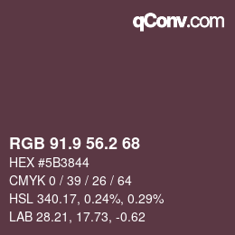 カラーコード: RGB 91.9 56.2 68 | qconv.com