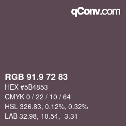 Color code: RGB 91.9 72 83 | qconv.com