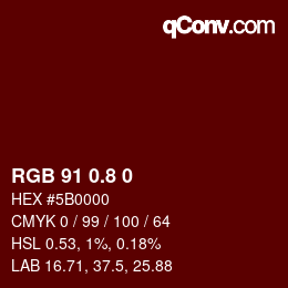 カラーコード: RGB 91 0.8 0 | qconv.com