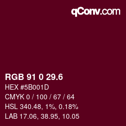 カラーコード: RGB 91 0 29.6 | qconv.com