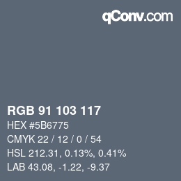 Color code: RGB 91 103 117 | qconv.com