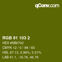 カラーコード: RGB 91 103 2 | qconv.com