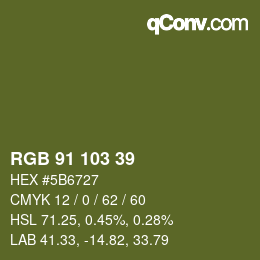 カラーコード: RGB 91 103 39 | qconv.com