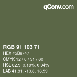 Color code: RGB 91 103 71 | qconv.com