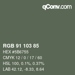 Color code: RGB 91 103 85 | qconv.com