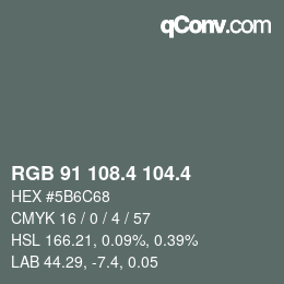 カラーコード: RGB 91 108.4 104.4 | qconv.com