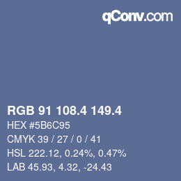 カラーコード: RGB 91 108.4 149.4 | qconv.com