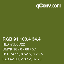 カラーコード: RGB 91 108.4 34.4 | qconv.com