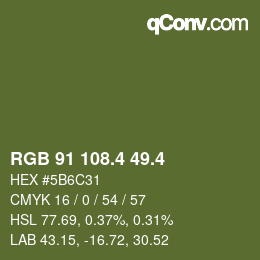 カラーコード: RGB 91 108.4 49.4 | qconv.com