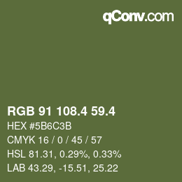 カラーコード: RGB 91 108.4 59.4 | qconv.com